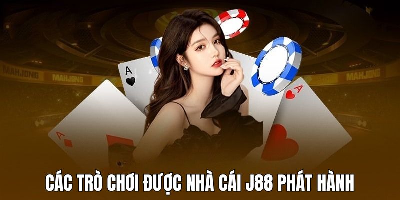 Có nhiều tựa game để bạn trải nghiệm tại J88