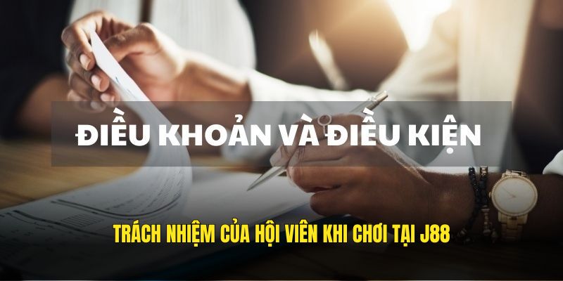 Trách nhiệm của hội viên khi chơi tại J88