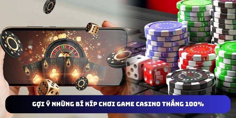 Phương pháp chơi casino trực tuyến thắng lớn tại J88