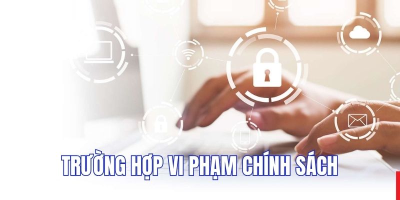 Trường hợp vi phạm thông tin